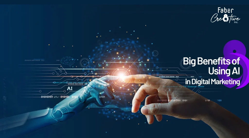 8 Big Benefits of Using AI in Digital Marketing in Canada in 2026
