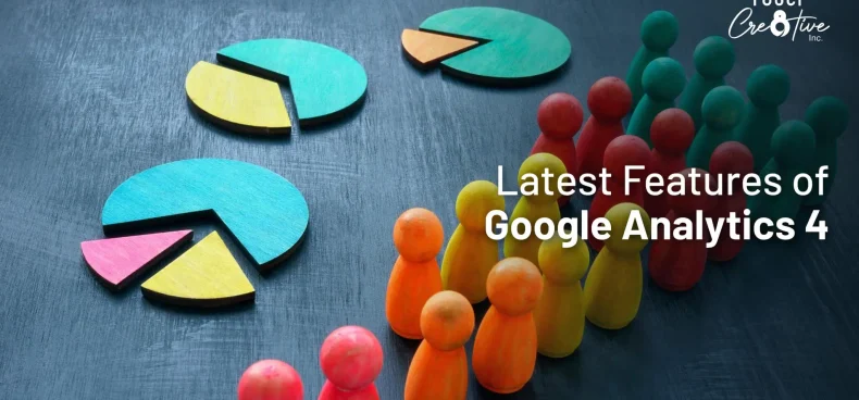 Latest Features of Google Analytics 4 to Use in 2026