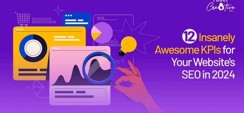 12 Insanely Awesome KPIs For Your Website's SEO