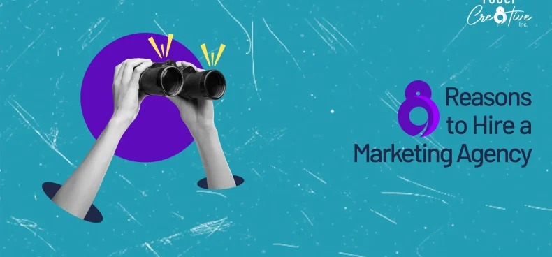 8 Reasons to Hire a Marketing Agency in Canada
