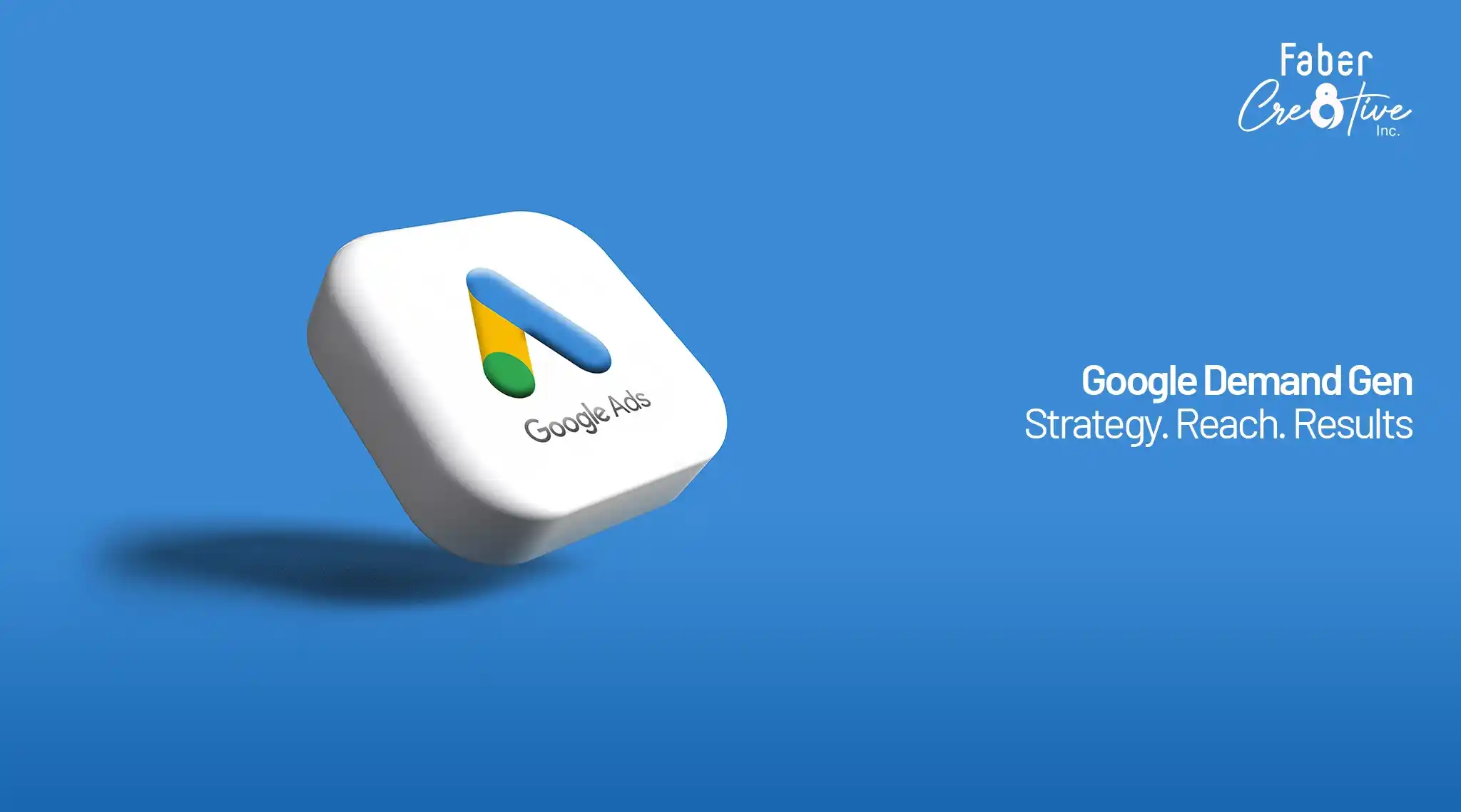Power of Google Demand Gen Campaigns in 2025