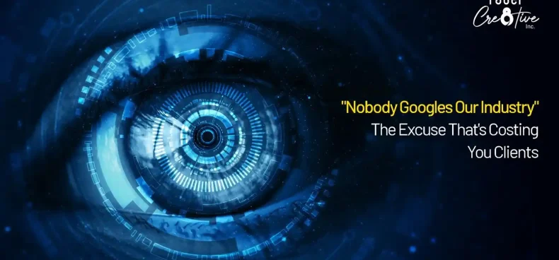 Why 'Nobody Googles Our Industry' Is the Marketing Myth Costing Your Firm Clients