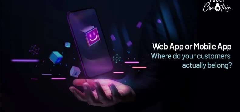 Web App vs Mobile App: Which One Does Your Business Actually Need?